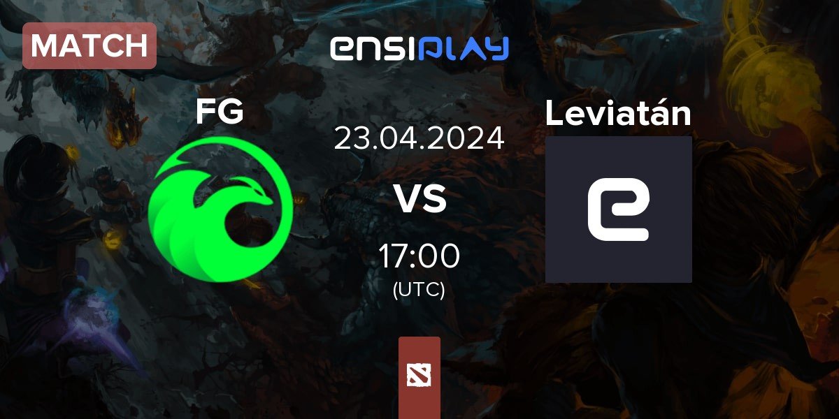 Match Fantasy Gaming FG vs Leviatán | 23.04