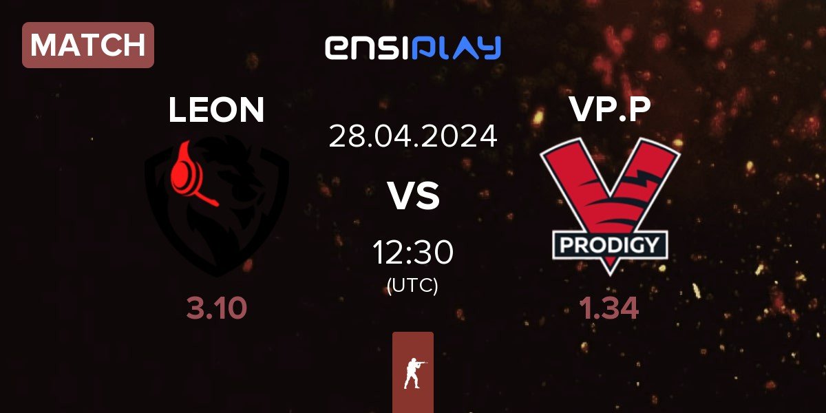 Match LEON vs VP.Prodigy VP.P | 28.04