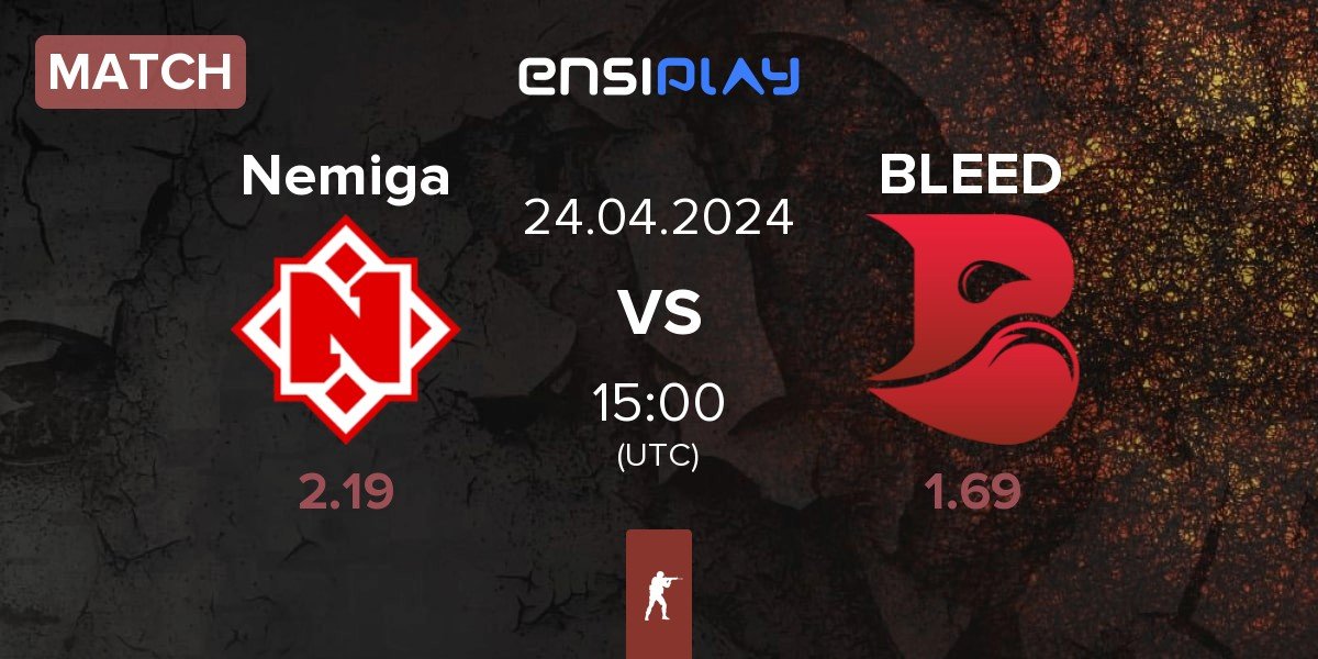 Match Nemiga Gaming Nemiga vs BLEED Esports BLEED | 24.04