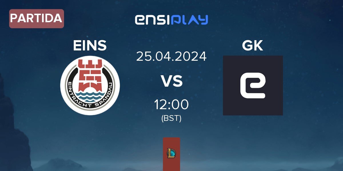 Partida Eintracht Spandau EINS vs Geekay Esports GK | 25.04