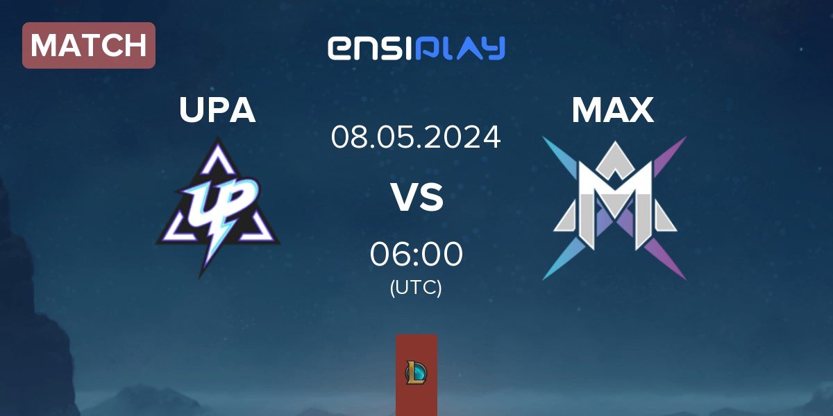 Match Ultra Prime Academy UPA vs MAX E-Sports Club MAX | 08.05