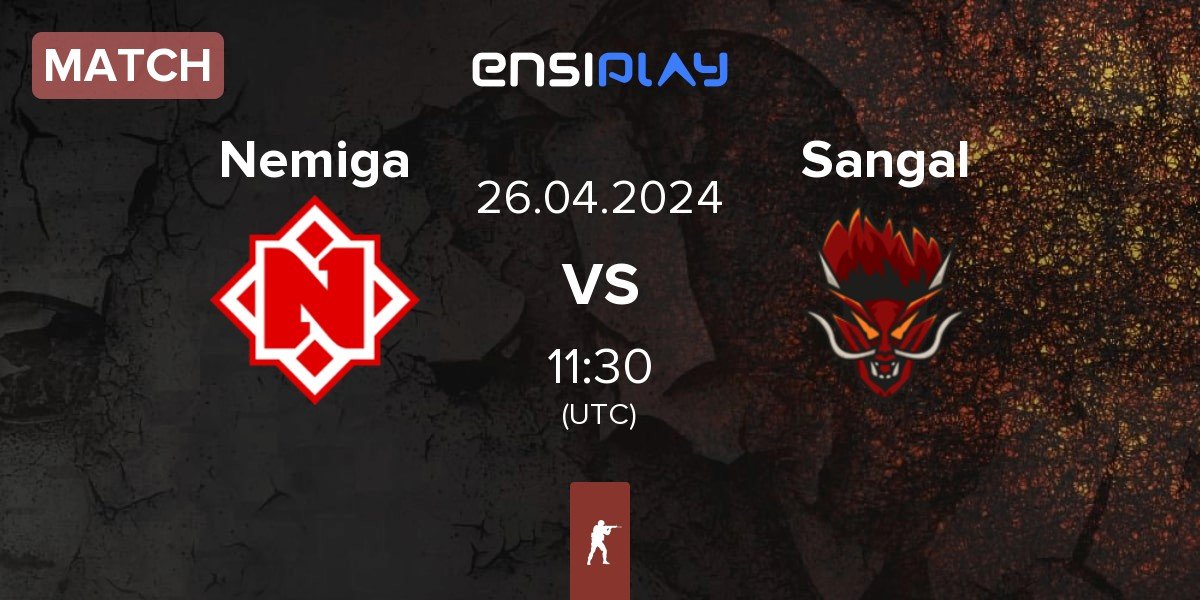 Match Nemiga Gaming Nemiga vs Sangal Esports Sangal | 26.04