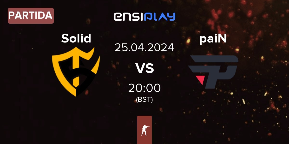 Partida Team Solid Solid vs paiN Gaming paiN | 25.04