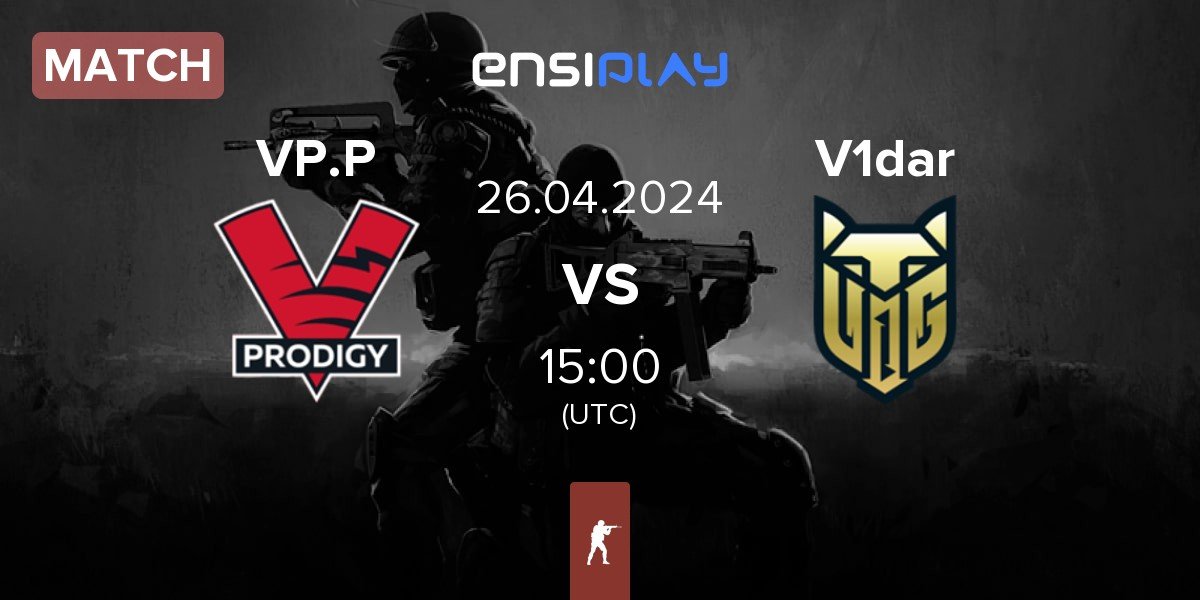 Match VP.Prodigy VP.P vs V1dar Gaming V1dar | 26.04