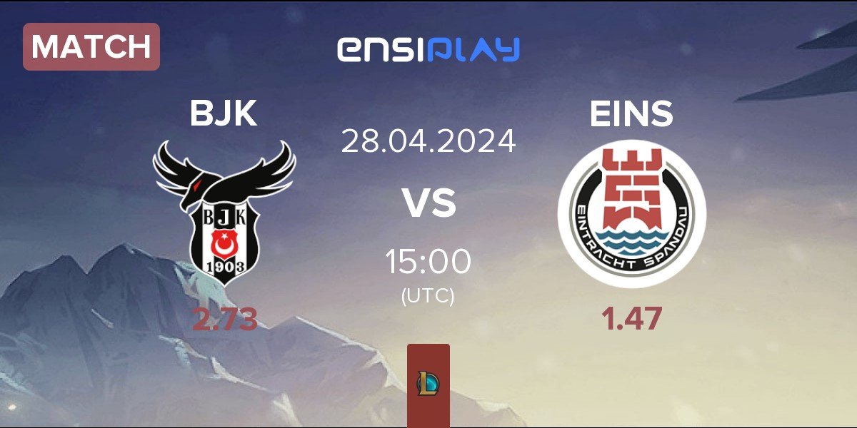 Match Besiktas Esports BJK vs Eintracht Spandau EINS | 28.04