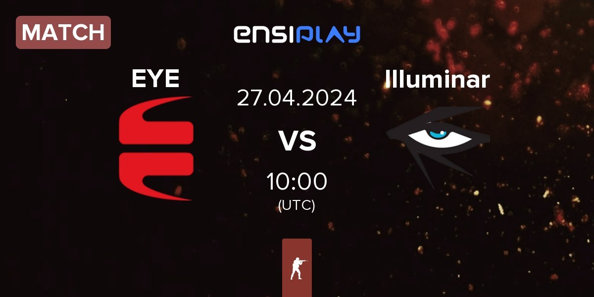 Match EYEBALLERS EYE vs Illuminar Gaming Illuminar | 27.04