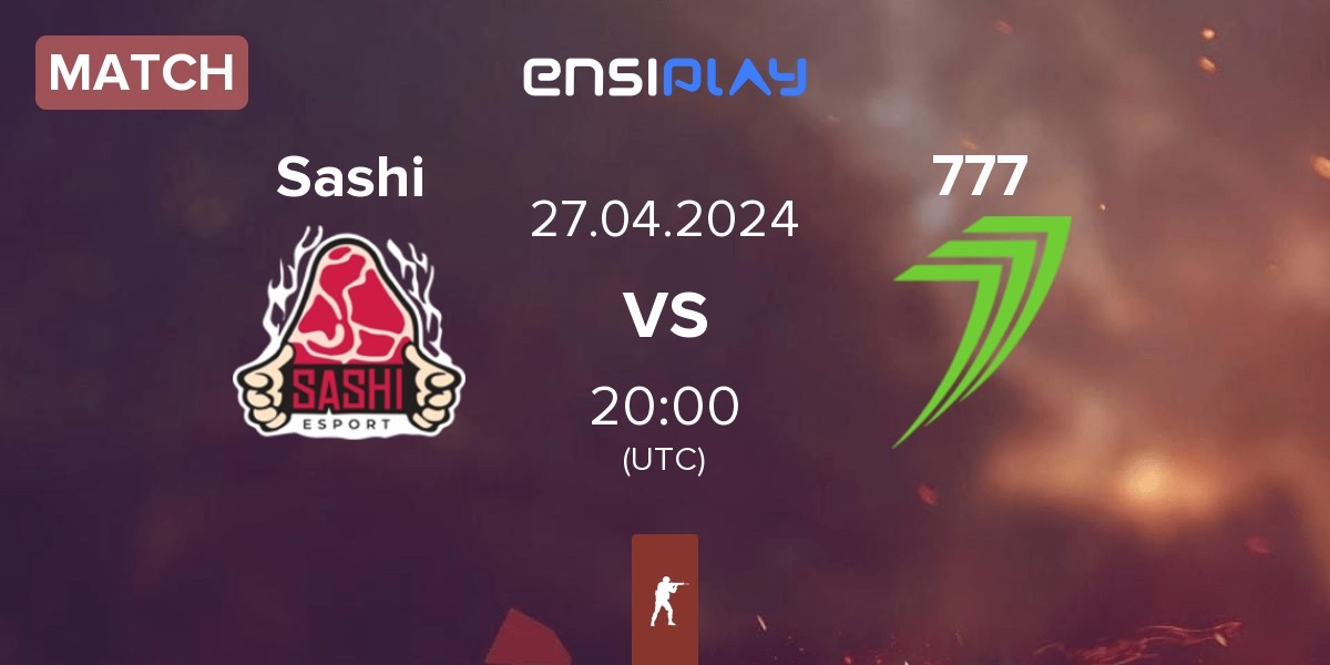 Match Sashi Esport Sashi vs 777 Esports 777 | 27.04