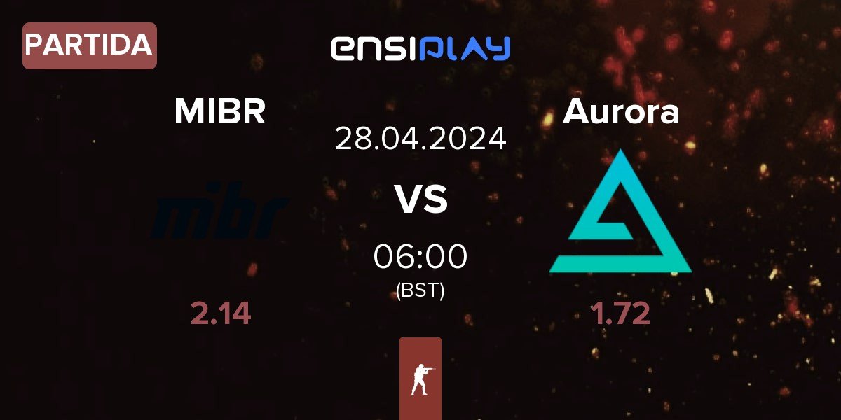 Partida Made in Brazil MIBR vs Aurora Gaming Aurora | 28.04