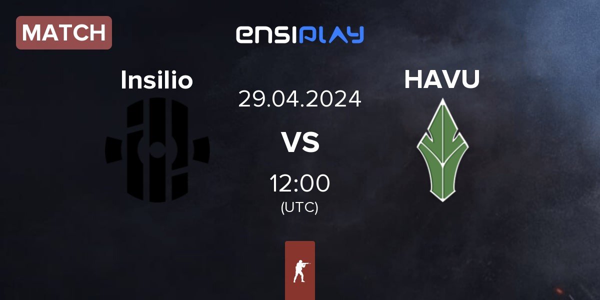 Match Insilio vs HAVU Gaming HAVU | 29.04