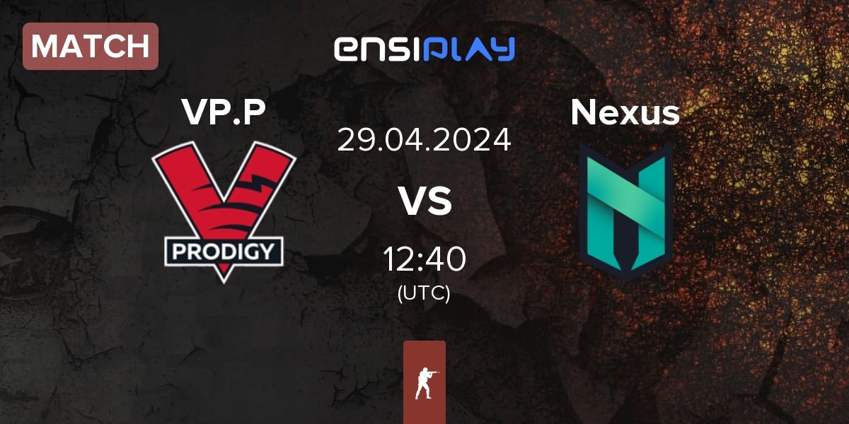 Match VP.Prodigy VP.P vs Nexus Gaming Nexus | 29.04