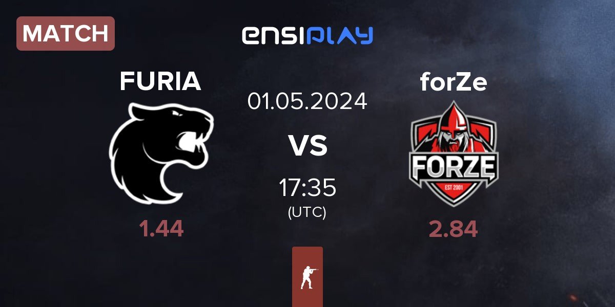 Match FURIA Esports FURIA vs FORZE Esports forZe | 01.05