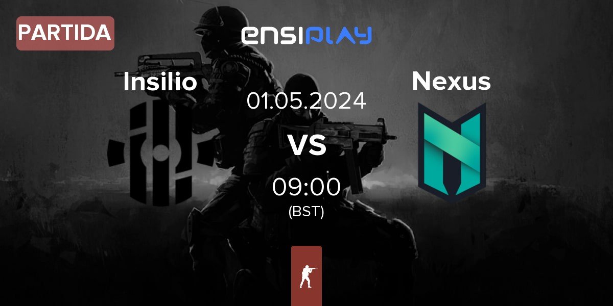 Partida Insilio vs Nexus Gaming Nexus | 01.05
