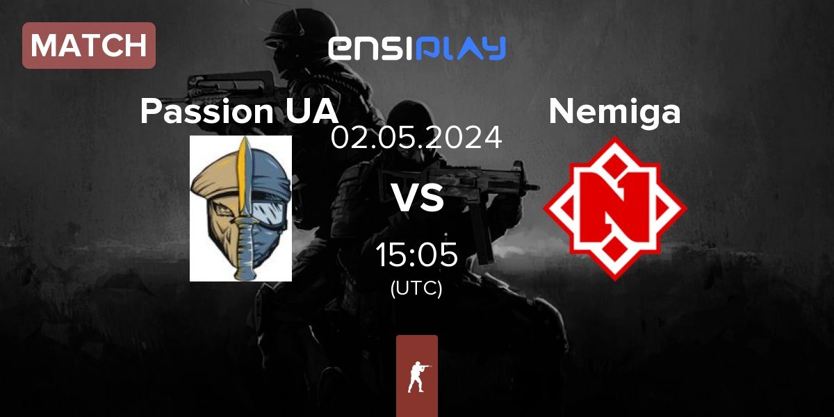 Match Passion UA vs Nemiga Gaming Nemiga | 02.05