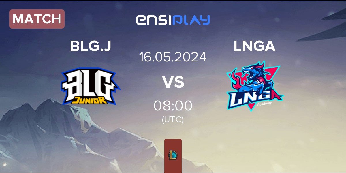 Match Bilibili Gaming Junior BLG.J vs LNG Academy LNGA | 16.05