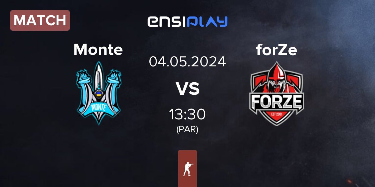 Match Monte vs FORZE Esports forZe | 04.05
