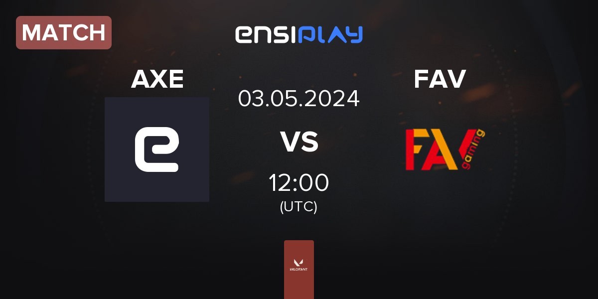 Match AXELERATE AXE vs FAV gaming FAV | 03.05