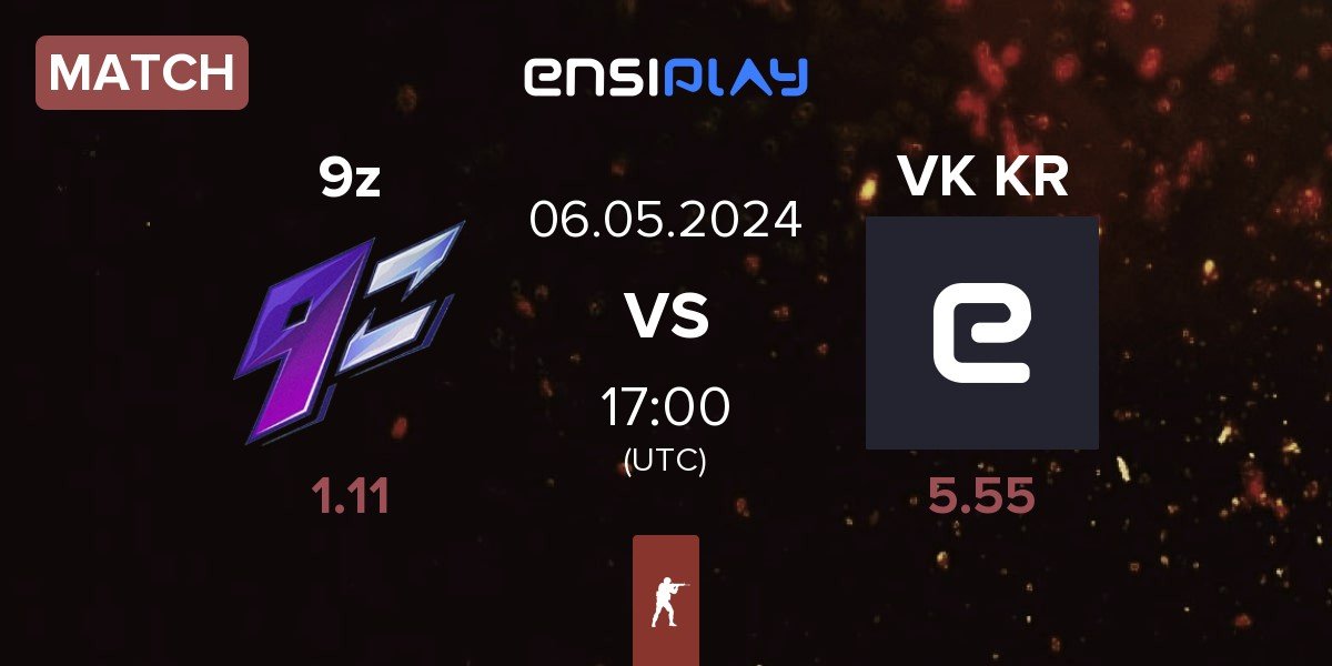 Match 9z Team 9z vs Vikings KR VK KR | 06.05