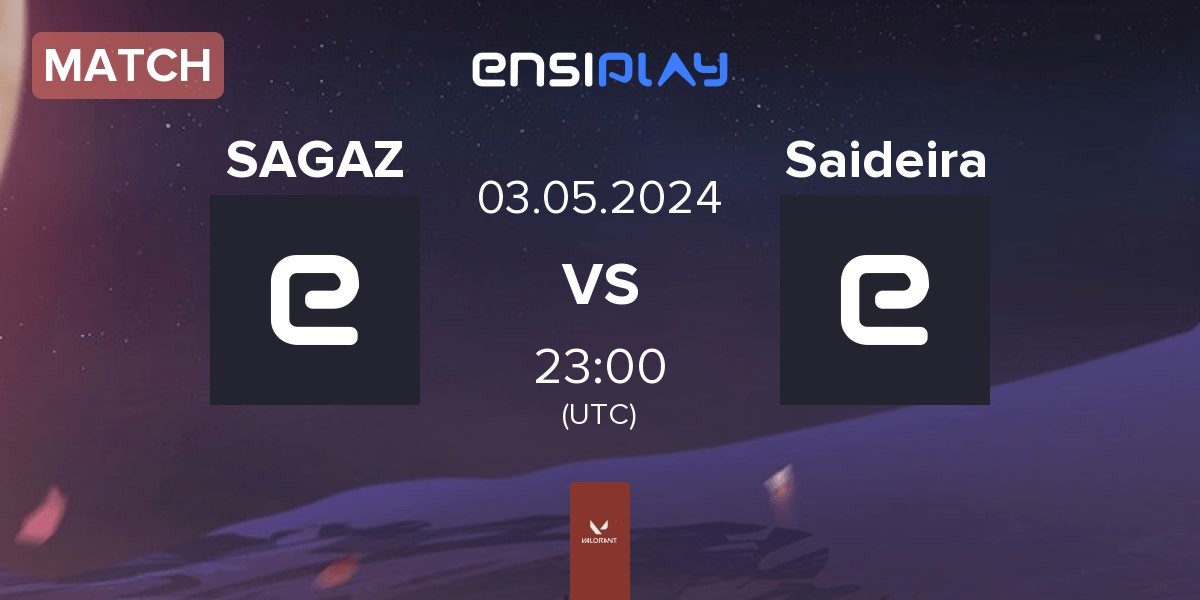Match SAGAZ SGZ vs Saideira Esports SAES | 03.05