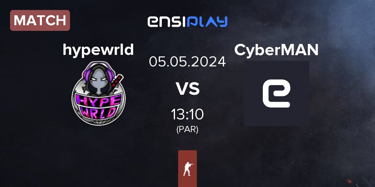 Match hypewrld vs CyberMAN | 05.05