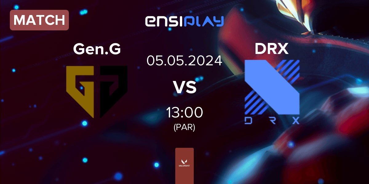 Match Gen.G Esports Gen.G vs DRX | 05.05