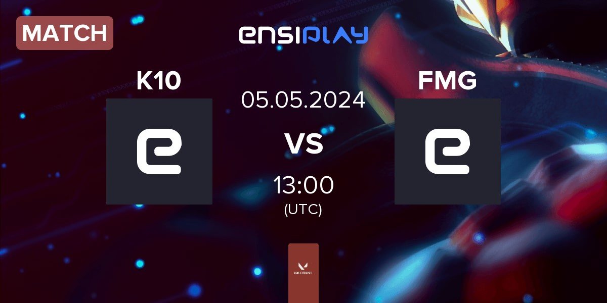 Match K10 vs Formulation Gaming FMG | 05.05