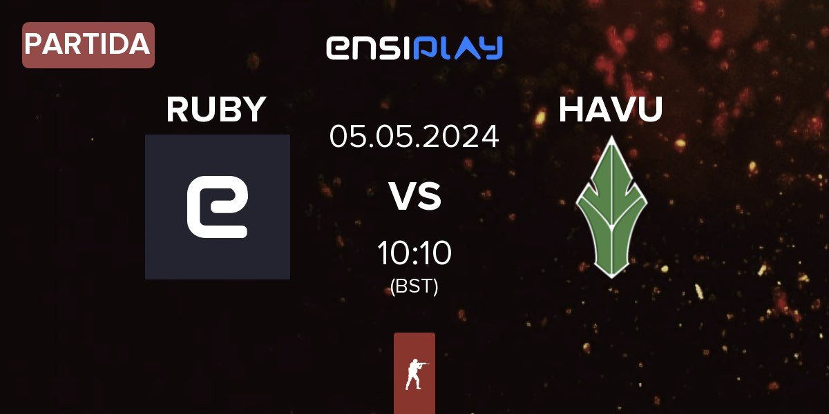 Partida RUBY vs HAVU Gaming HAVU | 05.05