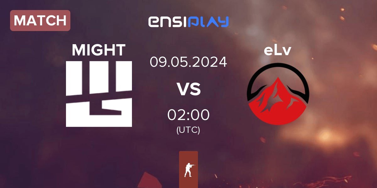 Match MIGHT vs Elevate eLv | 09.05