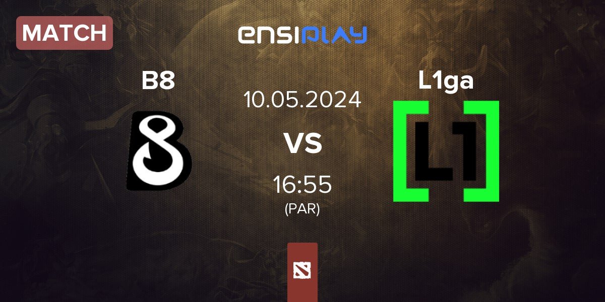 Match B8 vs L1ga Team L1ga | 10.05