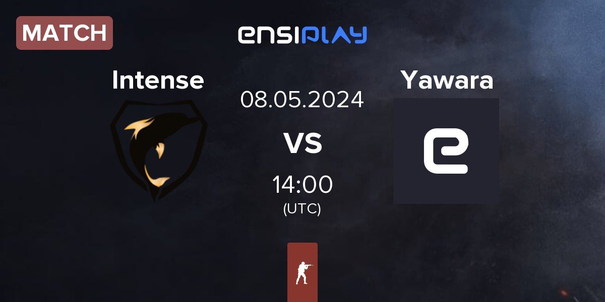 Match Intense Game Intense vs Yawara Esports Yawara | 08.05