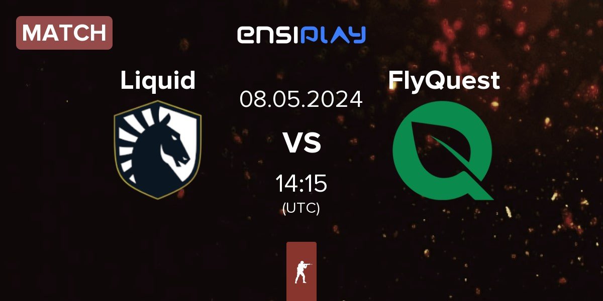 Match Team Liquid Liquid vs FlyQuest | 08.05