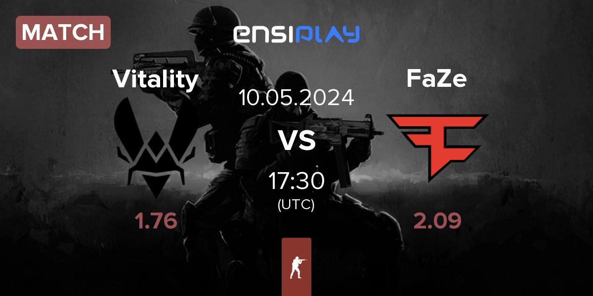 Match Team Vitality Vitality vs FaZe Clan FaZe | 10.05