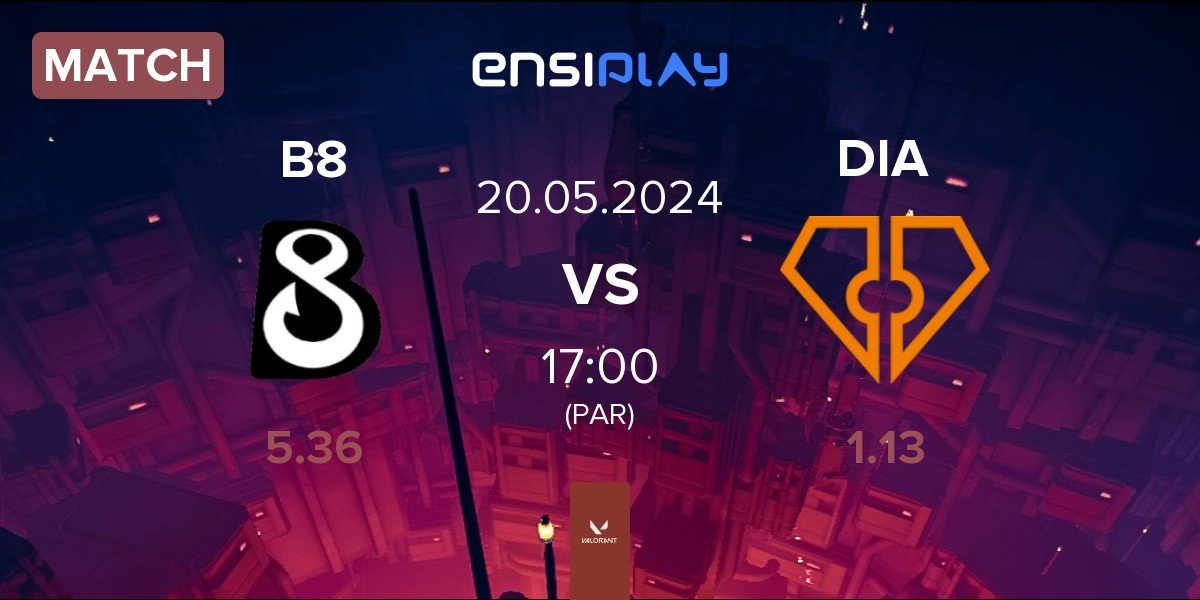 Match B8 Esports B8 vs Diamant Esports DIA | 20.05