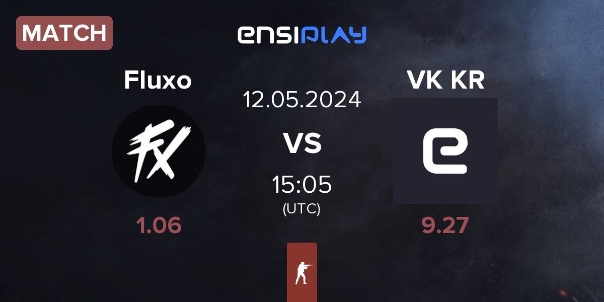 Match Fluxo vs Vikings KR VK KR | 12.05