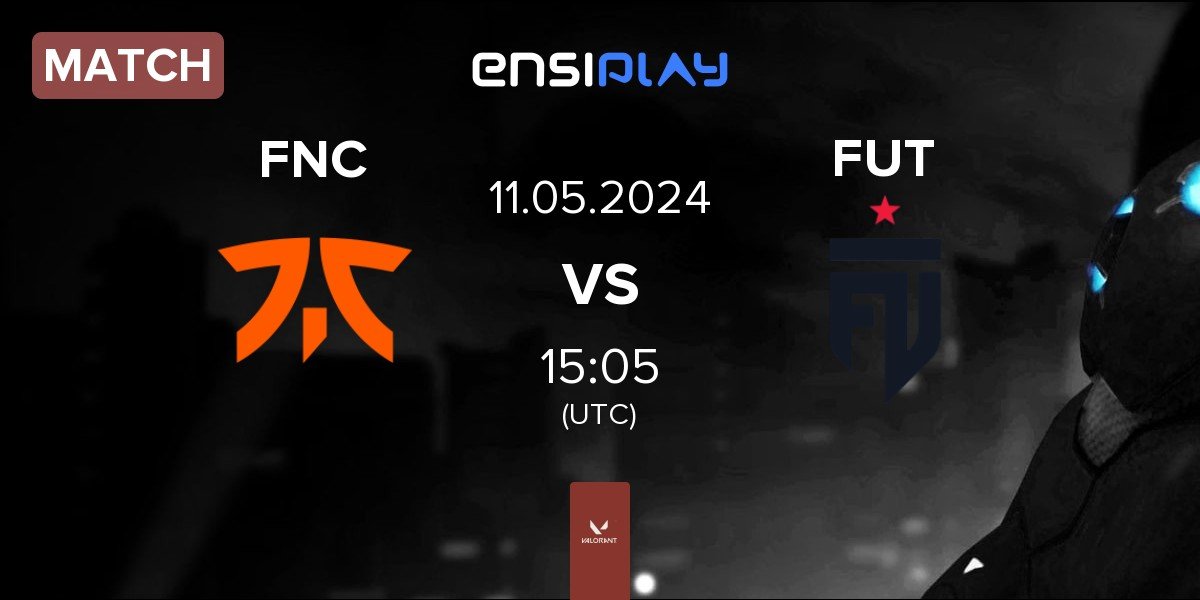 Match Fnatic FNC vs FUT Esports FUT | 11.05