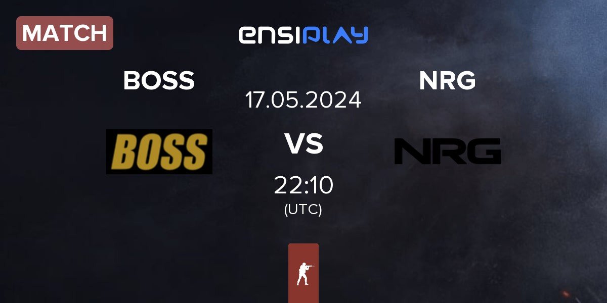 Match BOSS vs NRG Esports NRG | 17.05