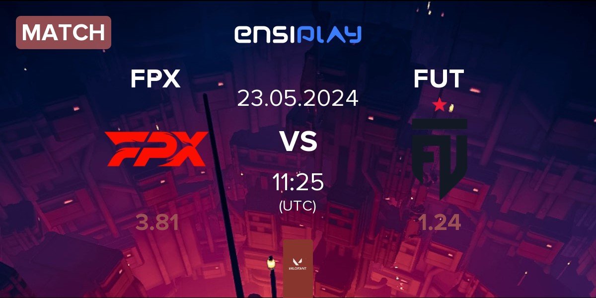 Match FunPlus Phoenix FPX vs FUT Esports FUT | 23.05