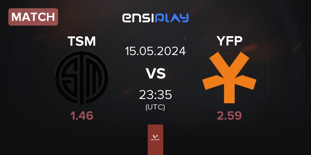 Match TSM vs YFP Gaming YFP | 15.05