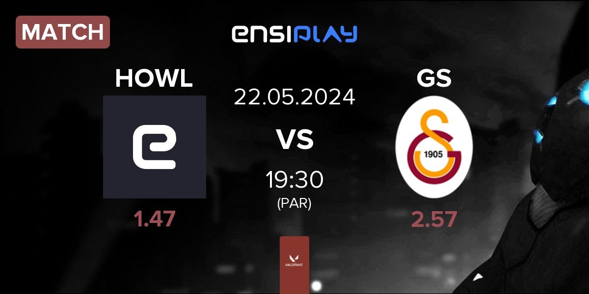 Match HOWL Esports HOWL vs Galatasaray Esports GS | 22.05