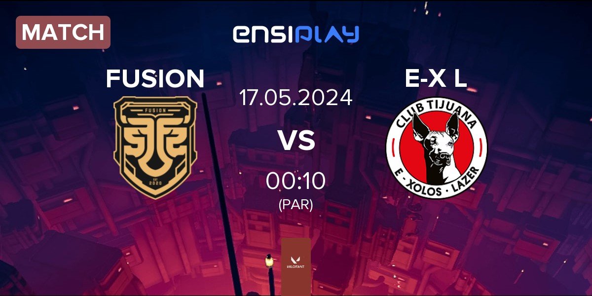 Match FUSION vs E-Xolos LAZER E-X L | 17.05