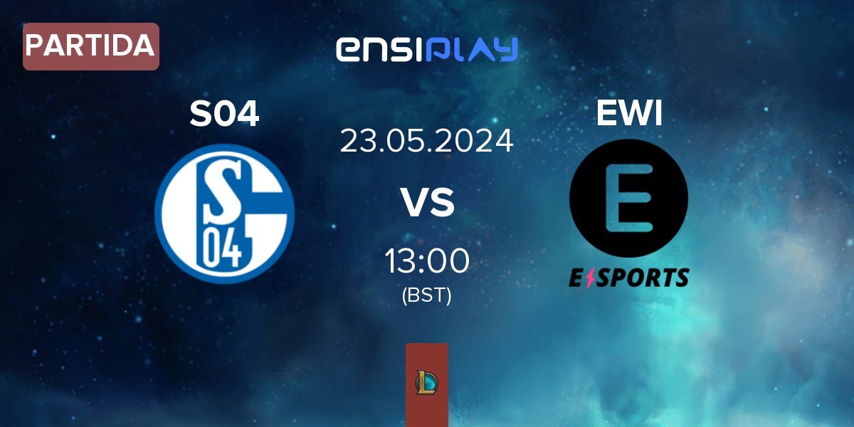 Partida FC Schalke 04 Esports S04 vs E WIE EINFACH E-SPORTS EWI | 23.05