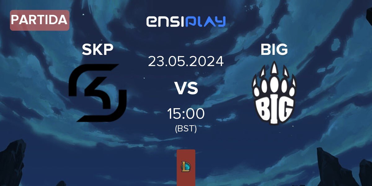 Partida SK Gaming Prime SKP vs BIG | 23.05