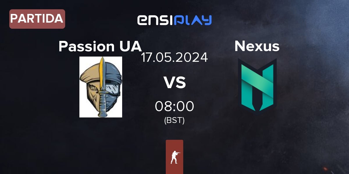 Partida Passion UA vs Nexus Gaming Nexus | 17.05