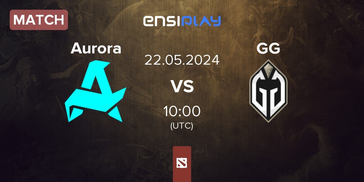 Match Aurora vs Gaimin Gladiators GG | 22.05