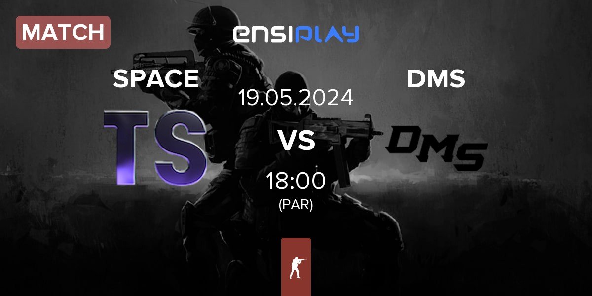 Match Team Space SPACE vs DMS | 19.05