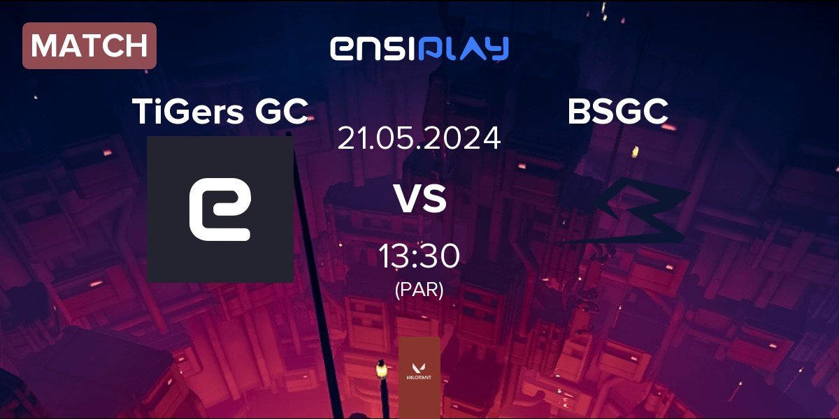 Match Special TiGers GC TiGers GC vs Beyond Stratos Gaming GC BSGC | 21.05