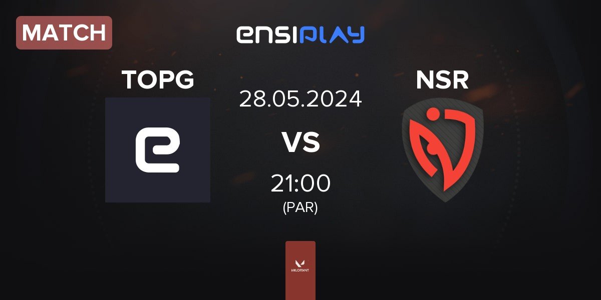Match top gz TOPG vs NASR Esports NSR | 28.05