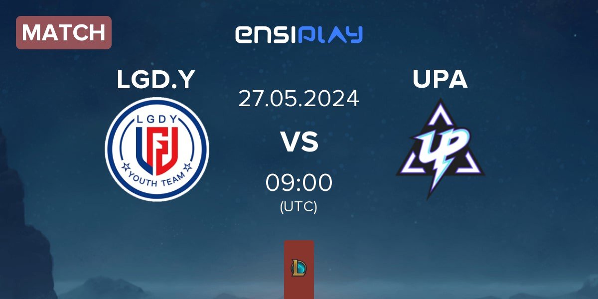 Match LGD Gaming Young LGD.Y vs Ultra Prime Academy UPA | 27.05