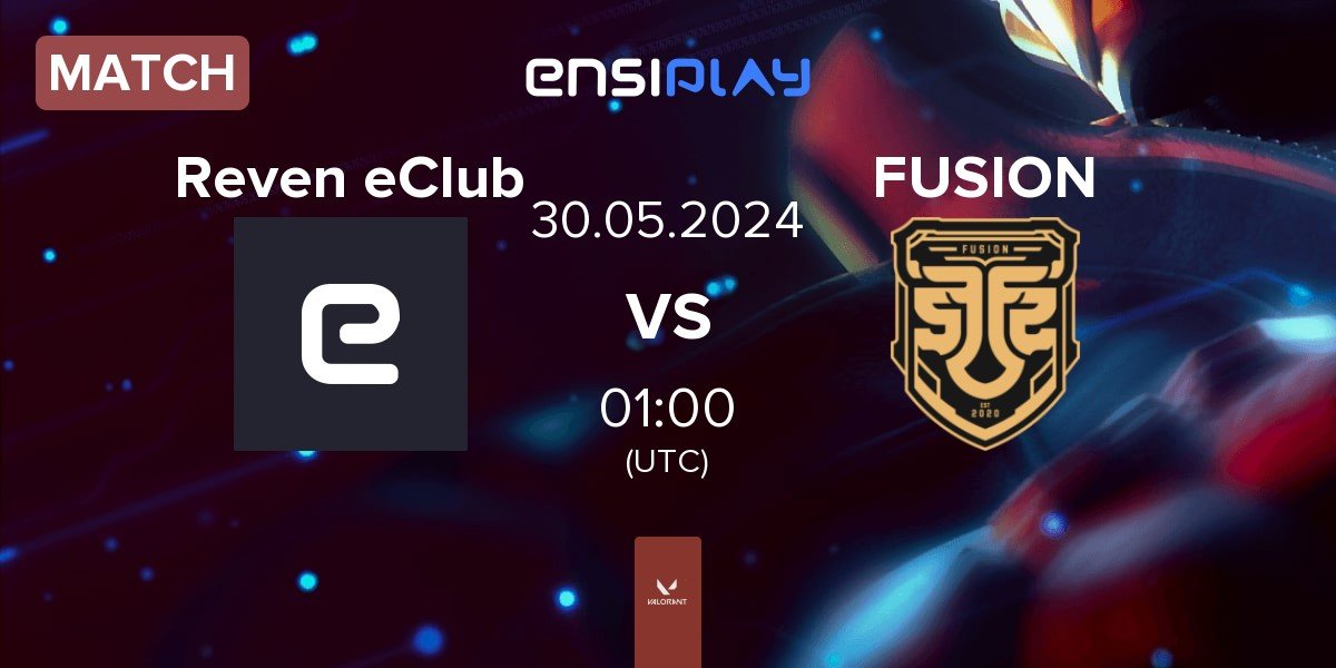Match Reven eClub PRVN vs FUSION | 30.05