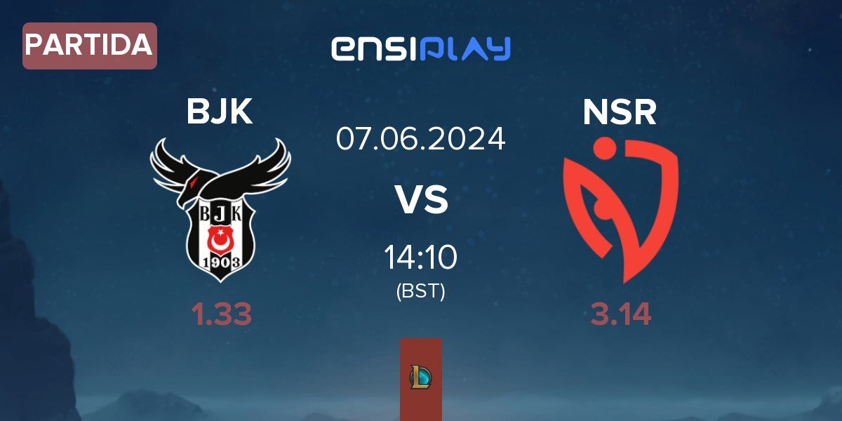 Partida Besiktas Esports BJK vs NASR eSports Turkey NSR | 07.06