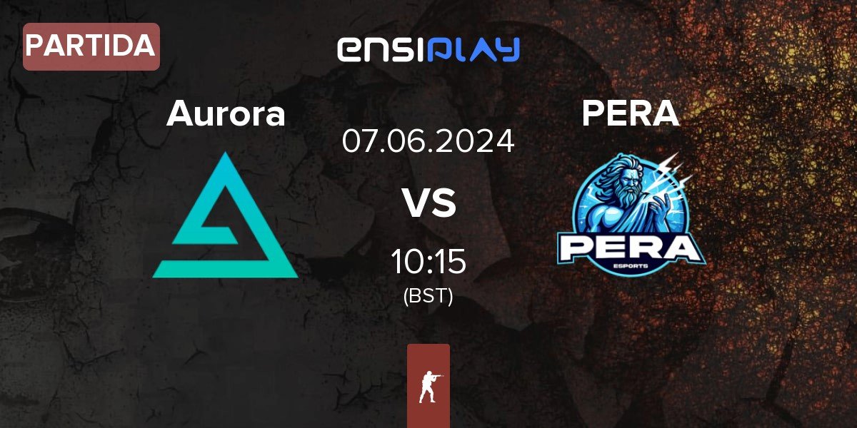Partida Aurora Gaming Aurora vs Pera Esports PERA | 07.06
